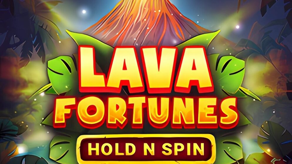 Lava Fortunes Hold and Spin Slot
