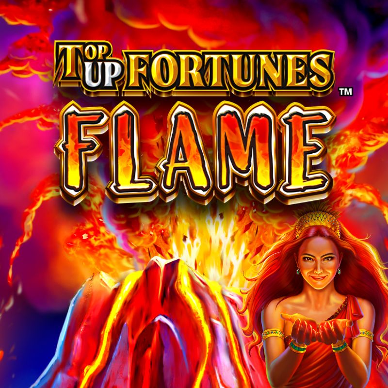 Top Up Fortunes Flame Slot