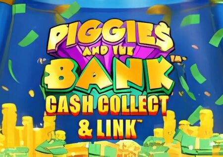 Piggies and the Bank: Cash Collect & Link Slot