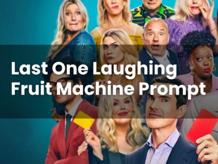Last One Laughing Fruit Machine Prompt: Secret Celebrity Crush