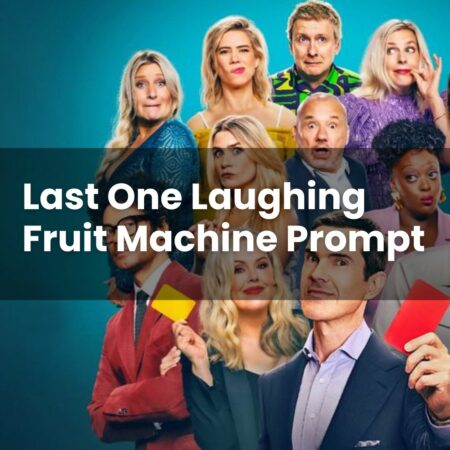 Last One Laughing Fruit Machine Prompt: Secret Celebrity Crush