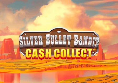 Silver Bullet Bandit – Cash Collect Slot