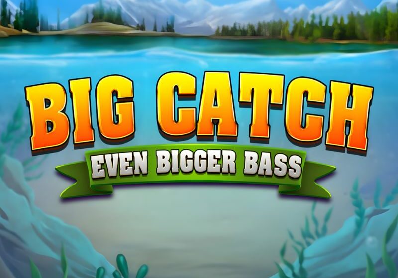 Big Catch Even Bigger Bass Slot