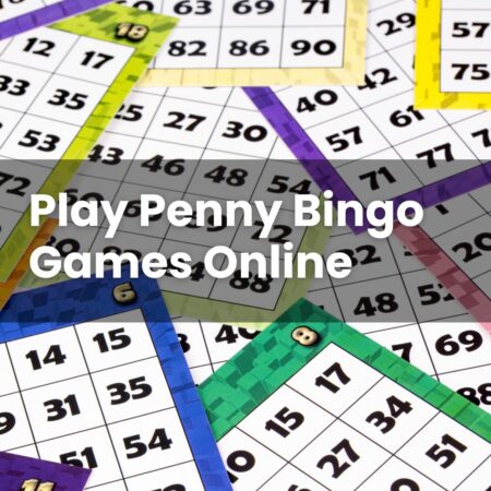 Play Penny Bingo Games Online