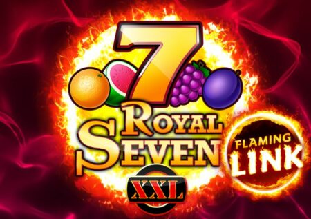 Royal Seven XXL Flaming Link Slot