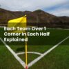 Each Team Over 1 Corner In Each Half Explained