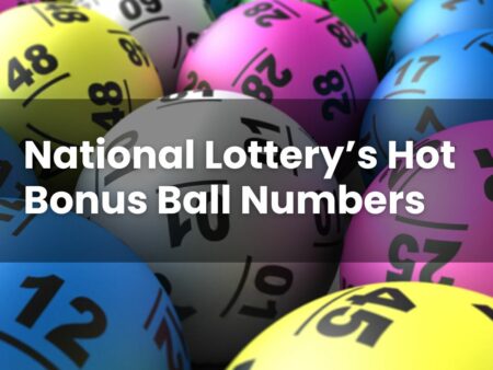 National Lottery’s Hot Bonus Ball Numbers