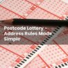 Postcode Lottery – Address Rules Made Simple