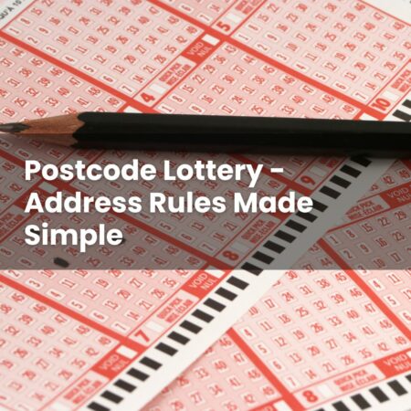 Postcode Lottery – Address Rules Made Simple