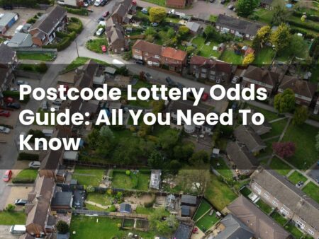 Postcode Lottery Odds Guide: All You Need To Know