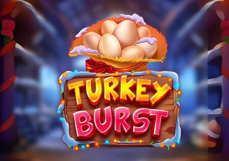 Turkey Burst Slot