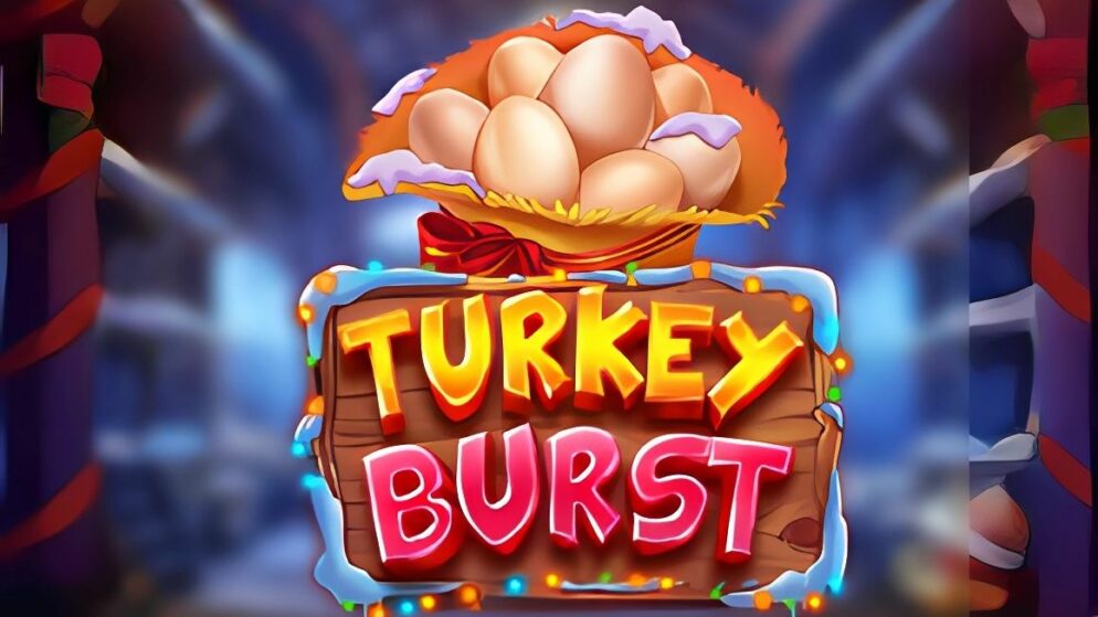 Turkey Burst Slot