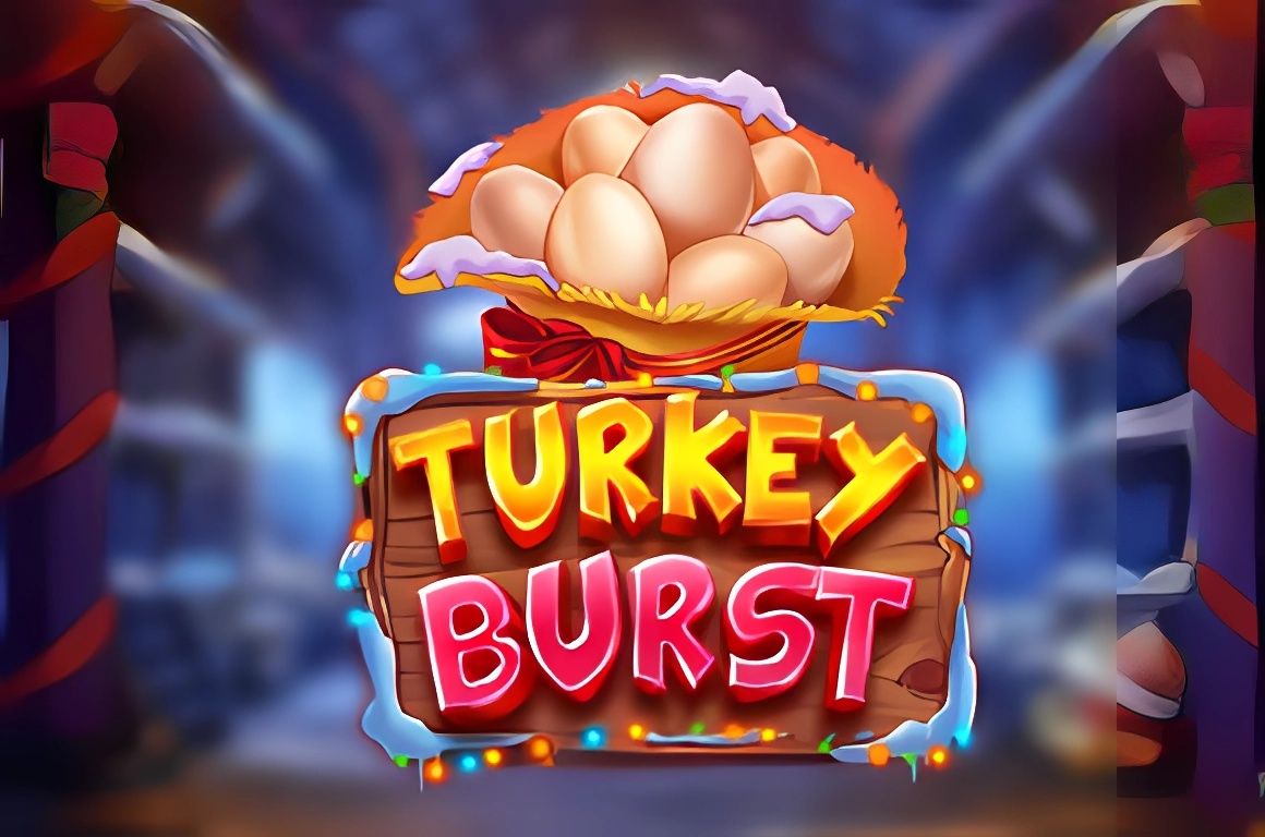 Turkey Burst Slot