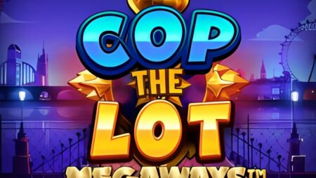 Cop The Lot Megaways Power Play Slot