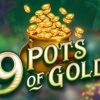 9 Pots of Gold Slot