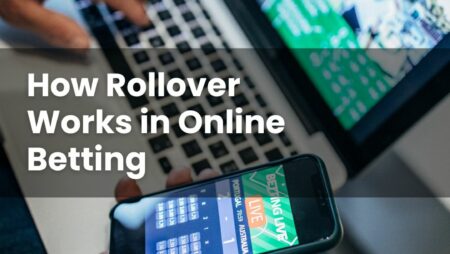 How Rollover Works in Online Betting