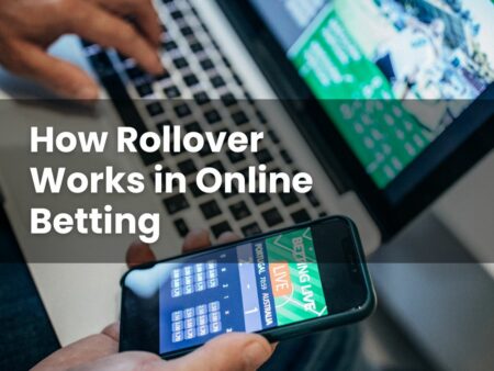How Rollover Works in Online Betting