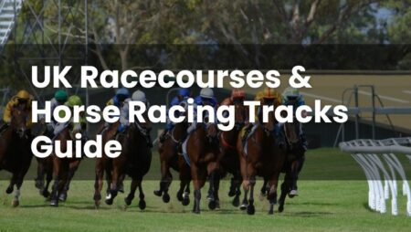 UK Racecourses & Horse Racing Tracks Guide