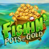 Fishin Pots of Gold Slot