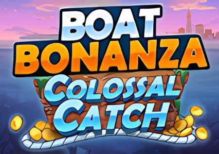 Boat Bonanza Colossal Catch Slot