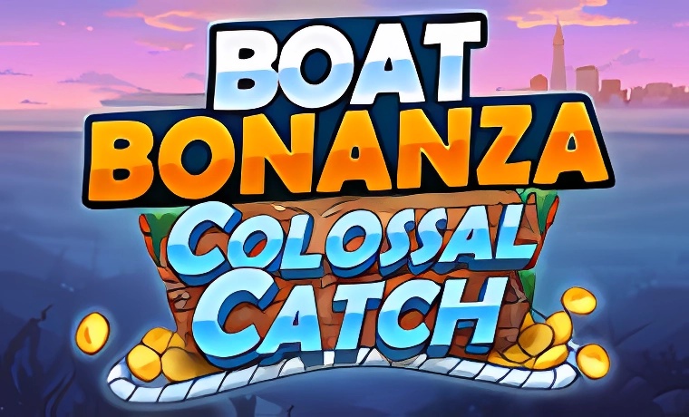 Boat Bonanza Colossal Catch Slot