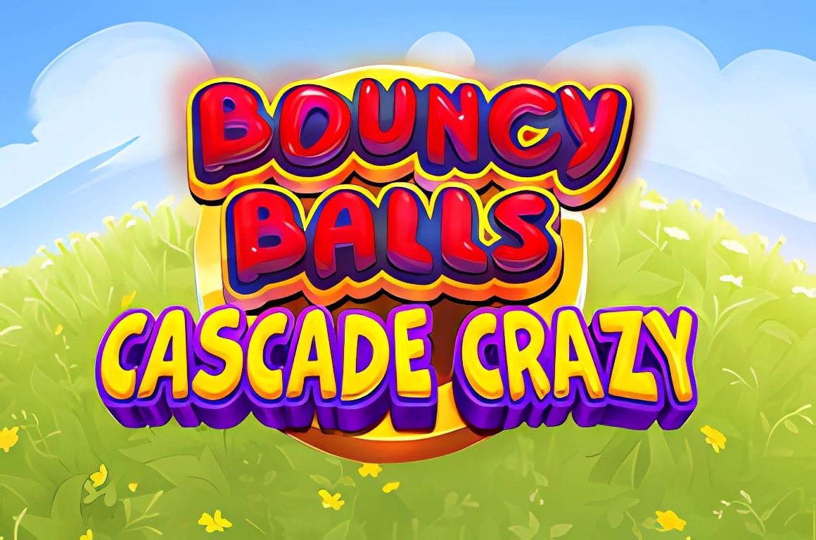 Bouncy Balls Cascade Crazy Slot