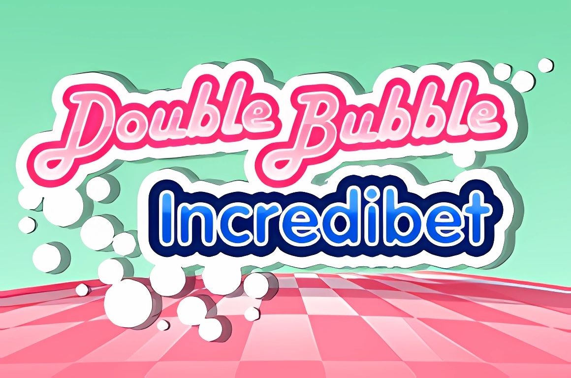 Double Bubble Incredibet Slot
