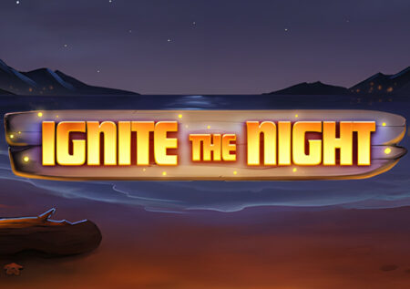 Ignite The Night Slot