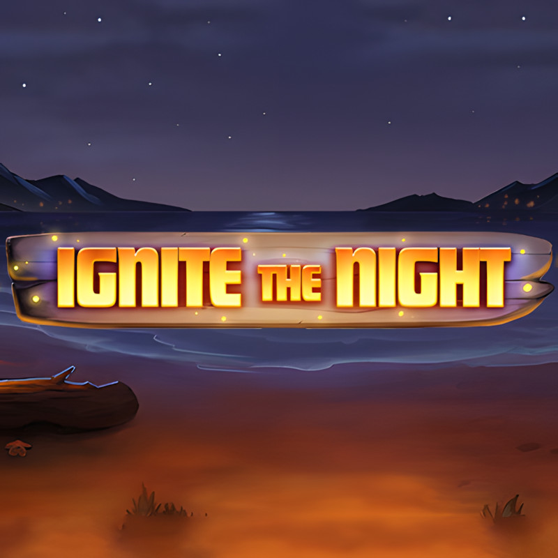 Ignite The Night Slot