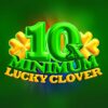 10x Minimum Lucky Clover Slot