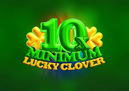 10x Minimum Lucky Clover Slot