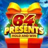 64 Presents Hold and Win Slot