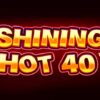 Shining Hot 40 Slot