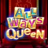 All Ways Queen Slot