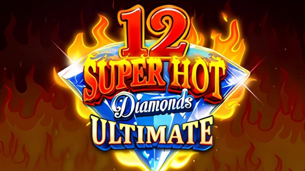 12 Super Hot Diamonds Ultimate Slot