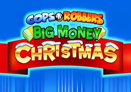Cops ‘n’ Robbers Big Money Christmas Slot