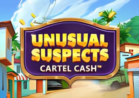 Unusual Suspects Cartel Cash Slot