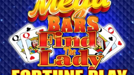 Mega Bars – Find The Lady Fortune Play Slot