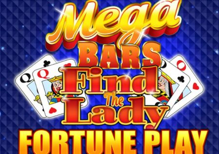 Mega Bars – Find The Lady Fortune Play Slot