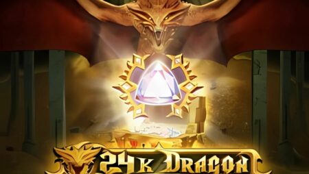 24K Dragon Slot
