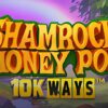 Shamrock Money Pot 10k Ways Slot