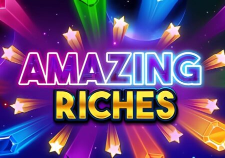 Amazing Riches Slot