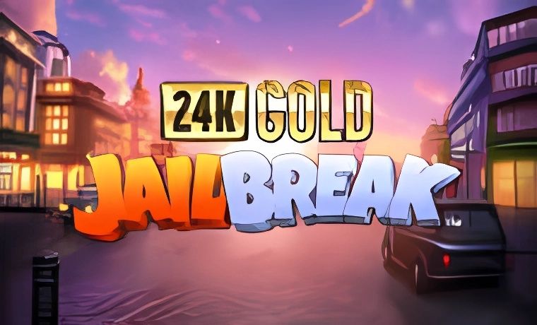 24K Gold Jailbreak Slot