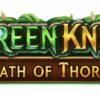 The Green Knight Oath of Thorns Slot