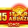15 Stars Ablaze Slot