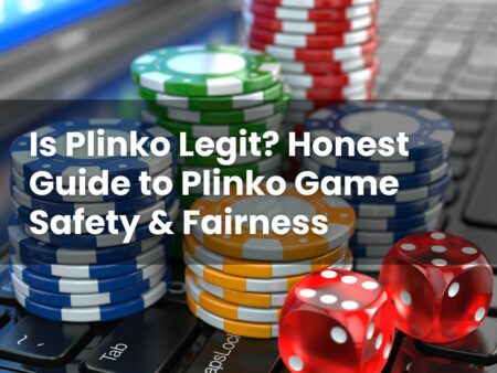 Is Plinko Legit? Honest Guide to Plinko Game Safety & Fairness
