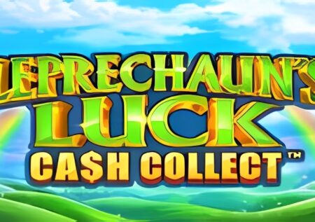 Leprechaun’s Luck Cash Collect Slot