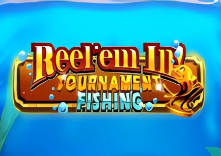 Reel Em In Tournament Fishing Slot