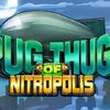 Pug Thugs of Nitropolis Slot