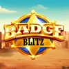 Badge Blitz Slot